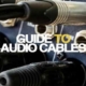 Guide To Audio Cables Lebanon