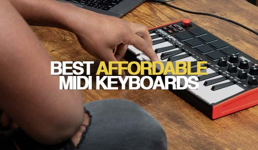 Best Affordable MIDI Keyboards